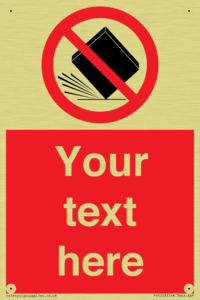 Custom Do Not Drop Sign